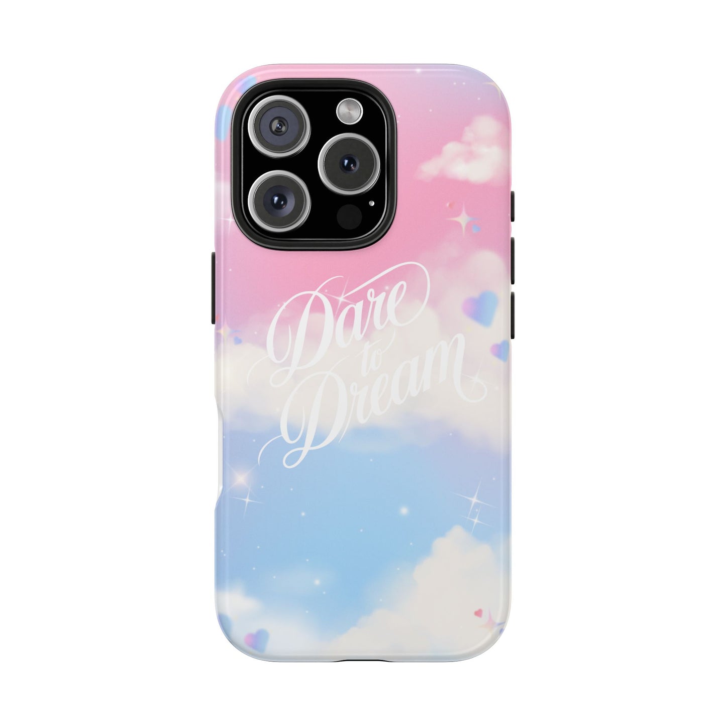 Dare to Dream Phone Case