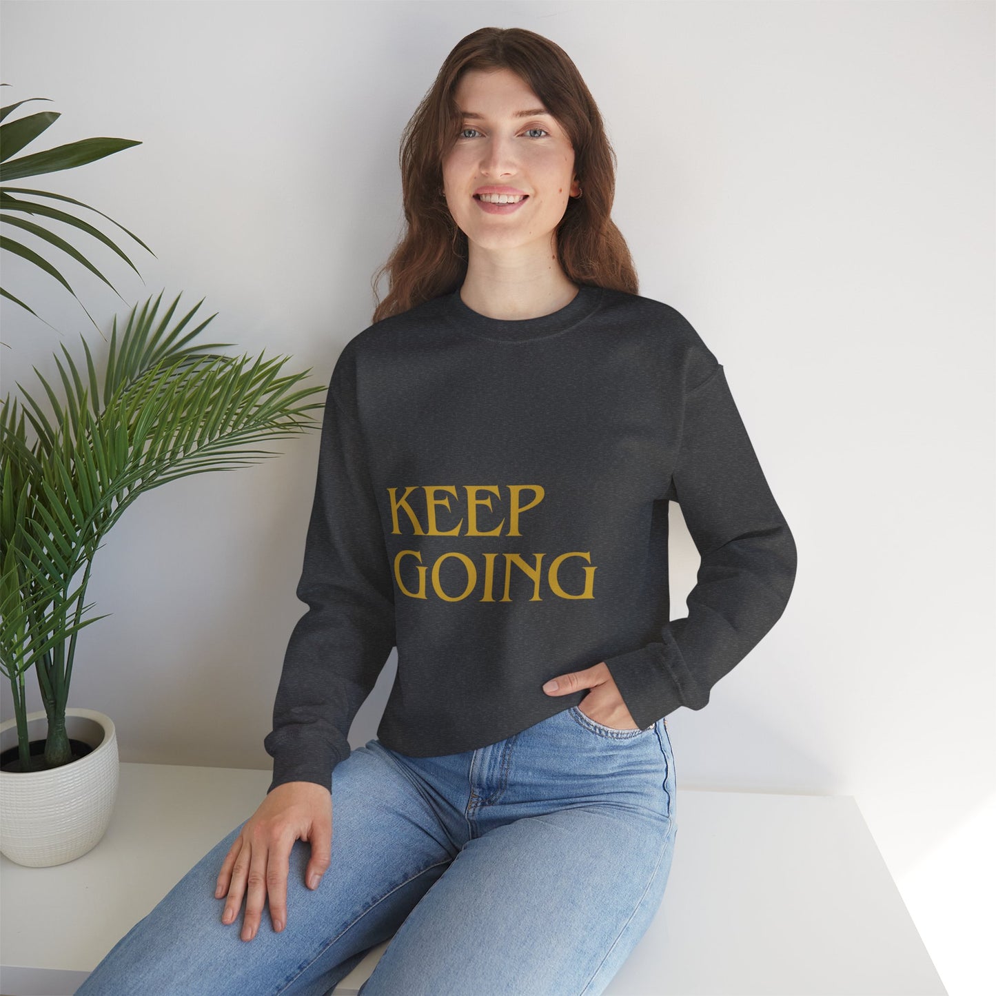 "KEEP GOING / LIVE ANOTHER DAY" Crewneck Sweatshirt