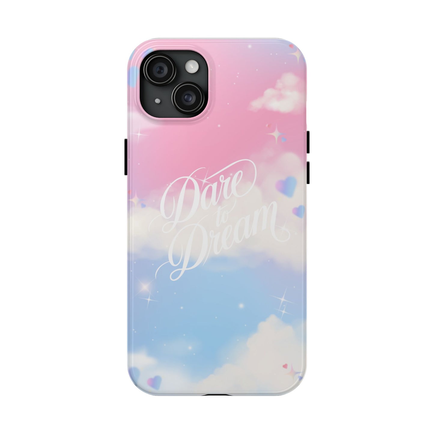 Dare to Dream Phone Case