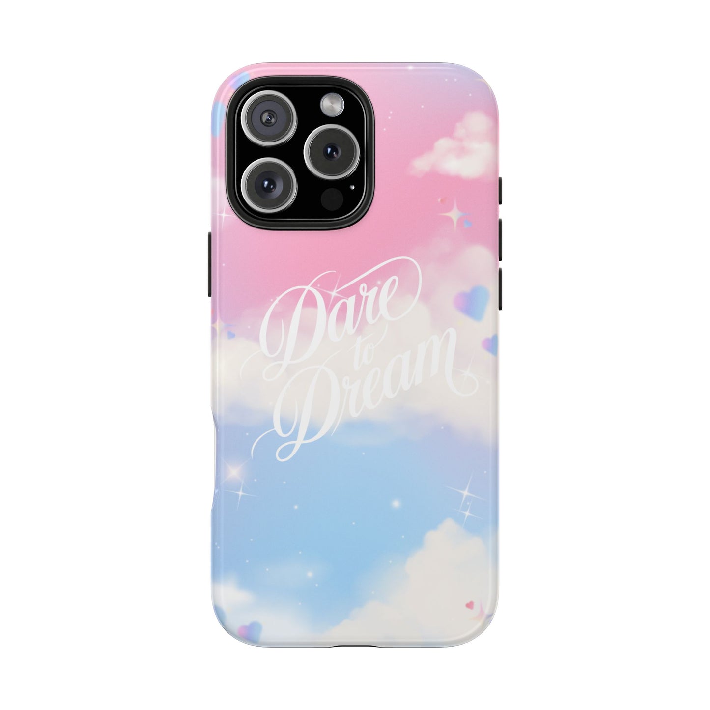 Dare to Dream Phone Case