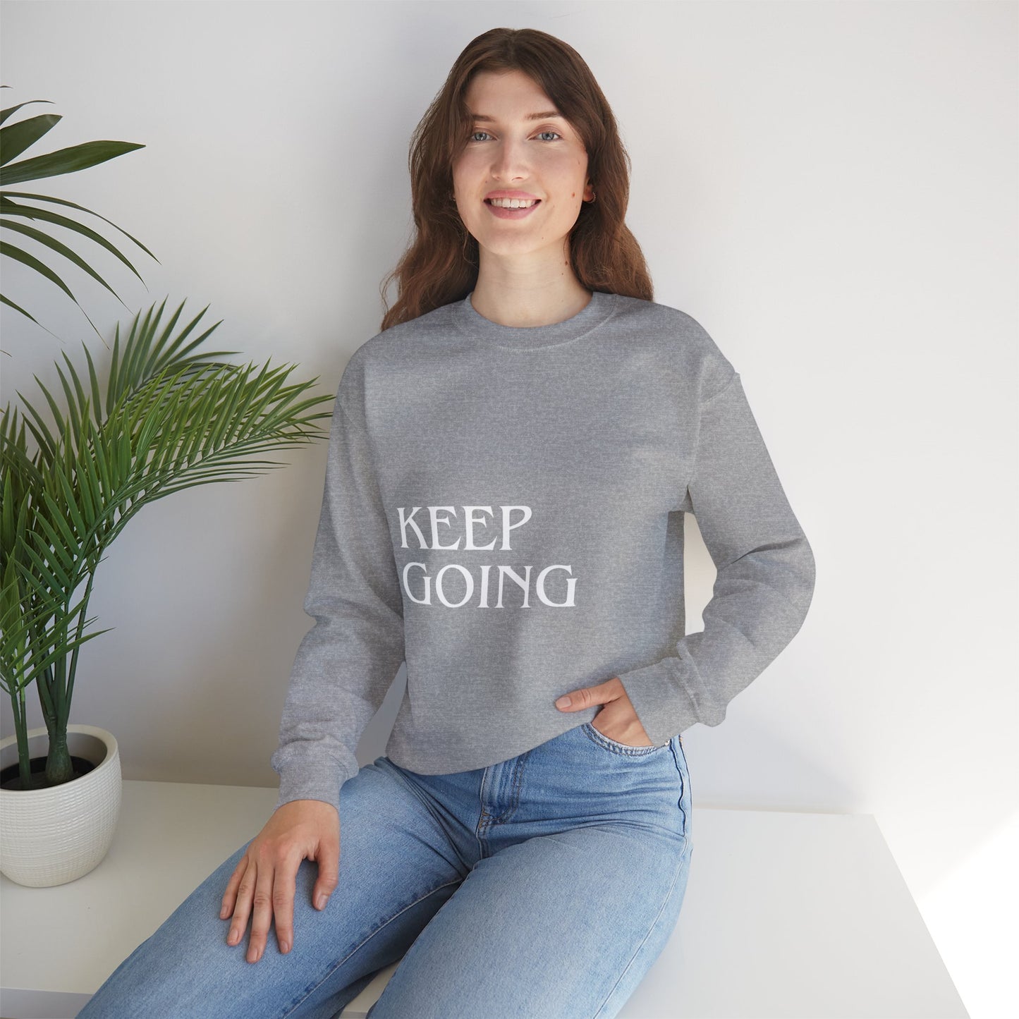 "KEEP GOING / LIVE ANOTHER DAY" Crewneck Sweatshirt