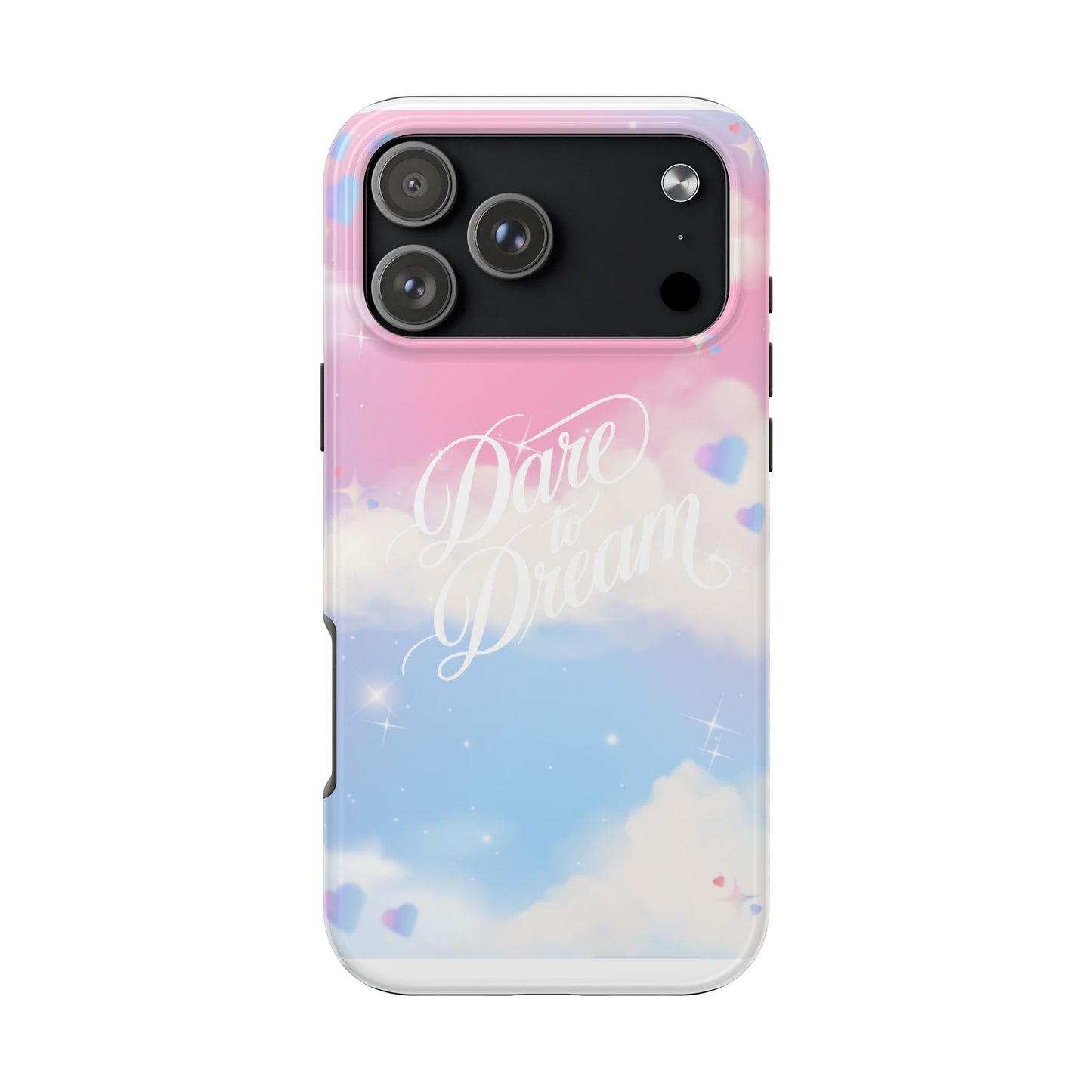 Dare to Dream Phone Case