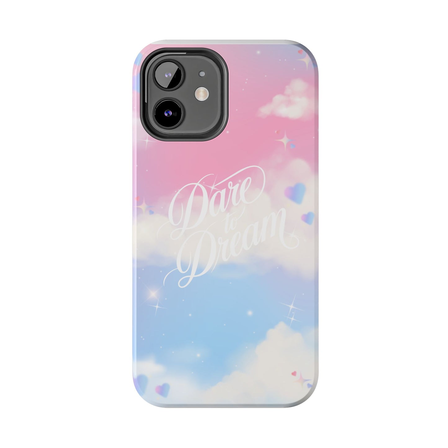 Dare to Dream Phone Case