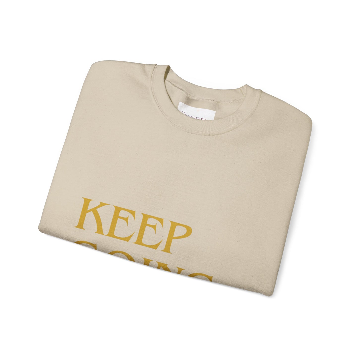 "KEEP GOING / LIVE ANOTHER DAY" Crewneck Sweatshirt