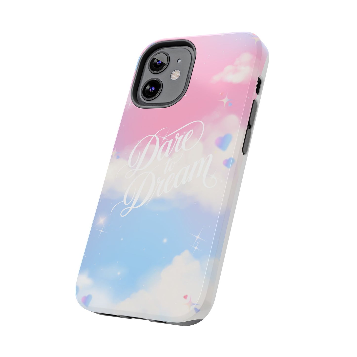 Dare to Dream Phone Case
