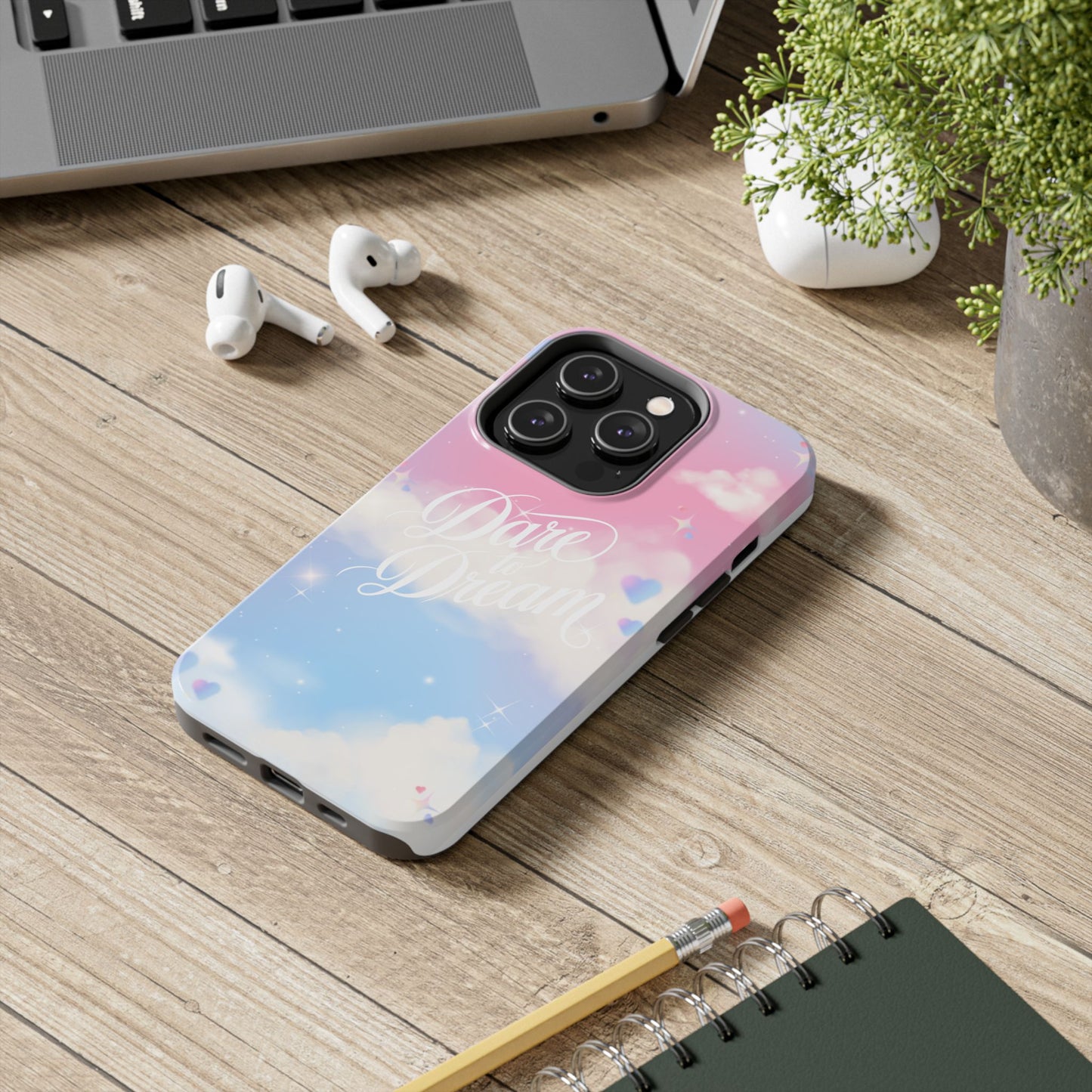Dare to Dream Phone Case