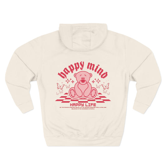 Hoodie - "Happy Mind, Happy Life" Teddy Bear Graphic Fleece Hoodie