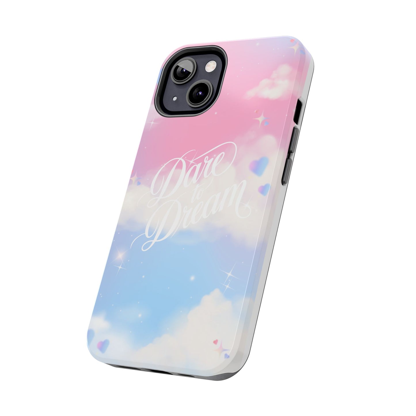 Dare to Dream Phone Case