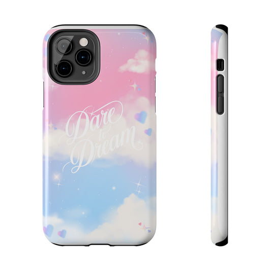 Dare to Dream Phone Case