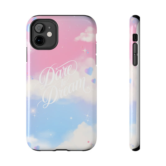 Dare to Dream Phone Case