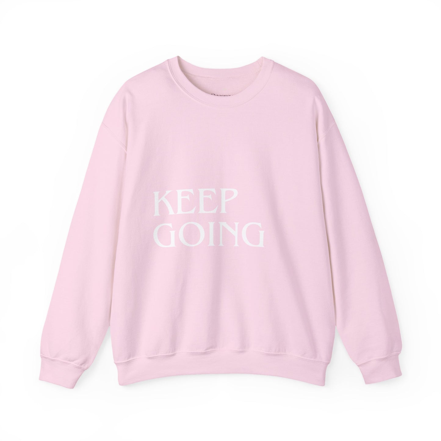 "KEEP GOING / LIVE ANOTHER DAY" Crewneck Sweatshirt