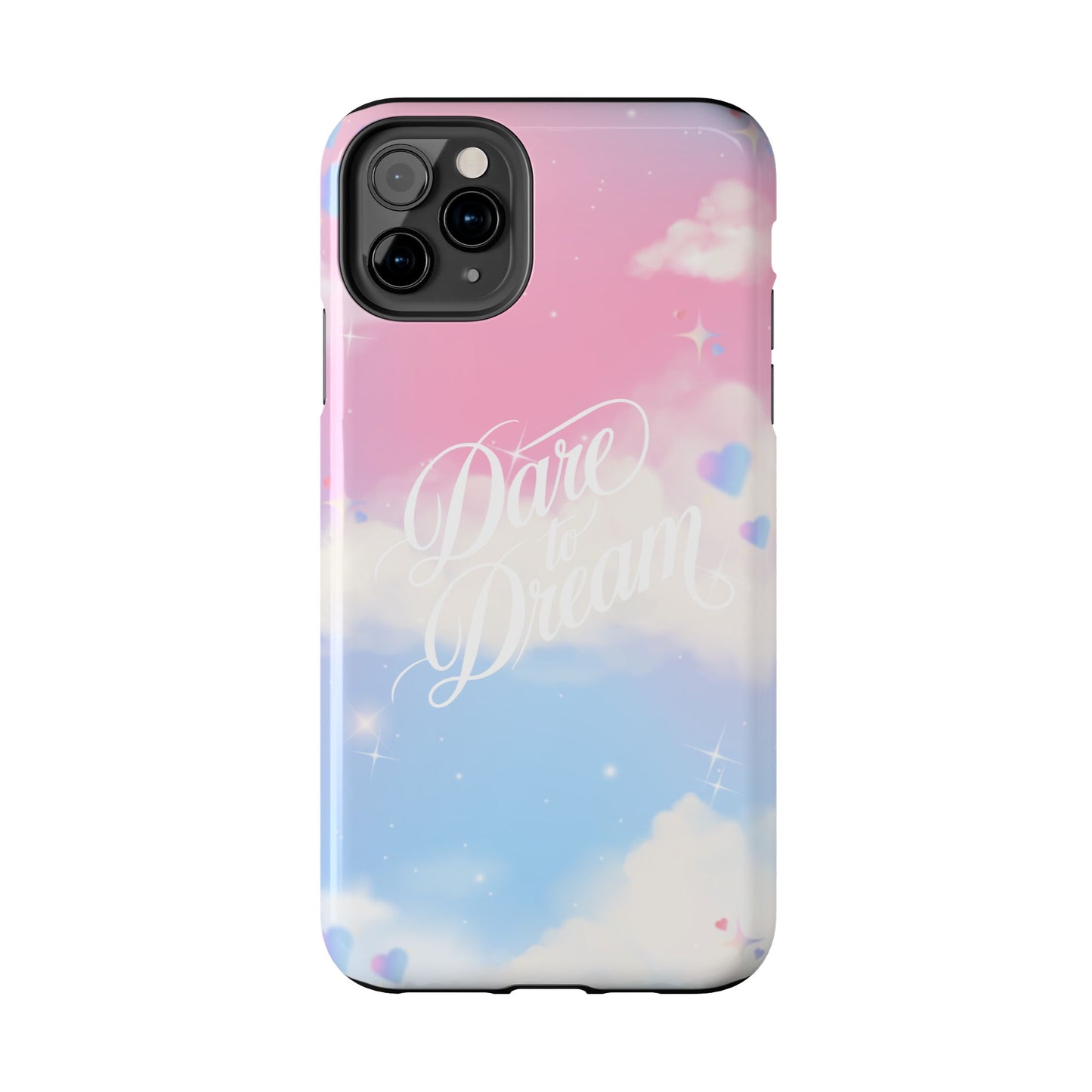 Dare to Dream Phone Case