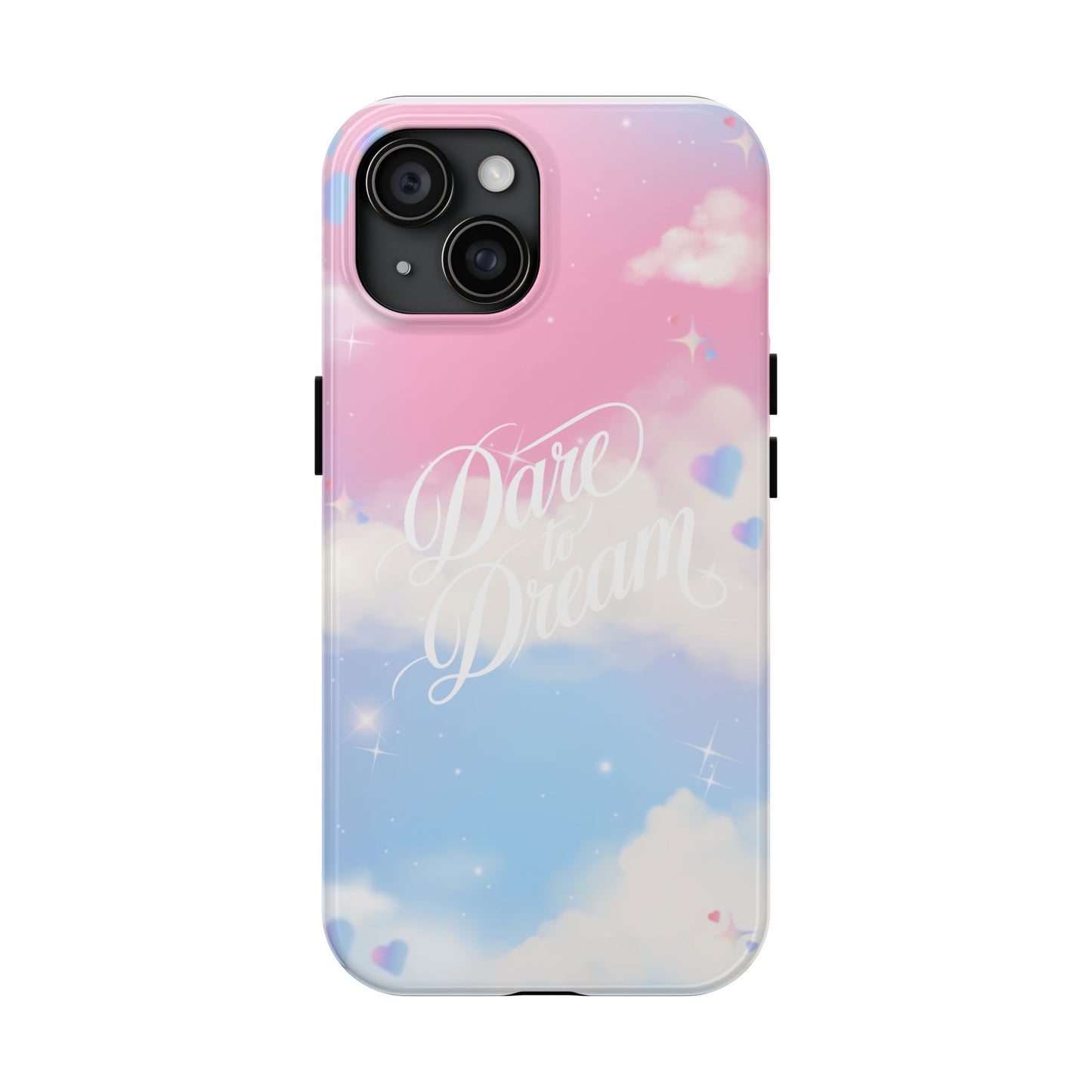 Dare to Dream Phone Case