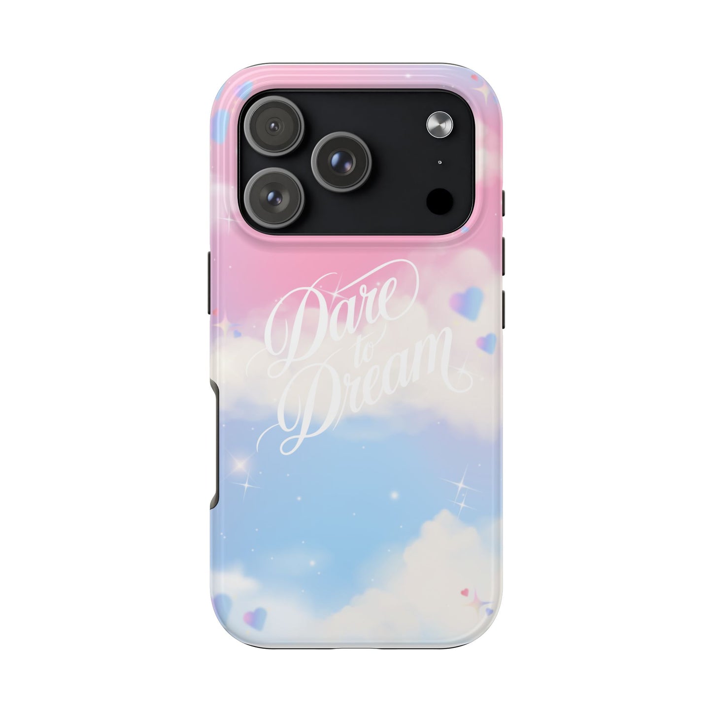 Dare to Dream Phone Case